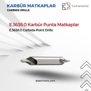 E.3638.0 Karbür Punta Matkaplar kategorisi için resim